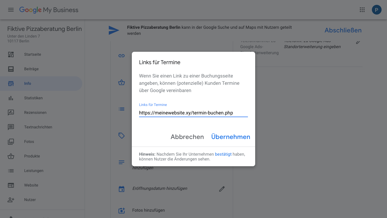 Der Screenshot zeigt Einblicke in den Reiter "Info" im Google My Business-Konto. In diesem Bereich hast Du die Möglichkeit Links für Termine zu hinterlegen. Dies ist dann relevant, wenn Du beispielsweise eine Buchungsseite angeben möchtest, über die Kunden Termine vereinbaren können.