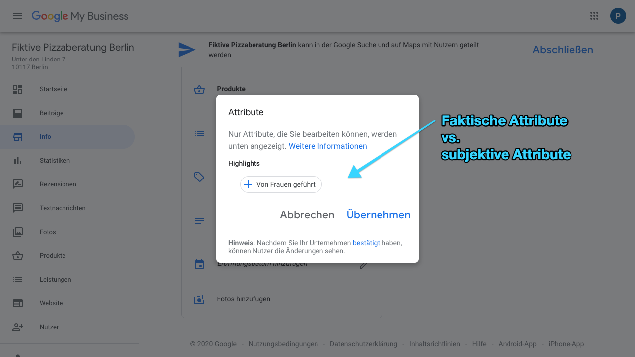 Der Screenshot zeigt Einblicke in den Reiter "Info" im Google My Business-Konto. Hier hast Du die Möglichkeit Attribute hinzuzufügen. Diese können faktische Attribute, aber auch subjektive Attribute sein, wie "Black-owned Business", "Von Frauen geführt", usw.