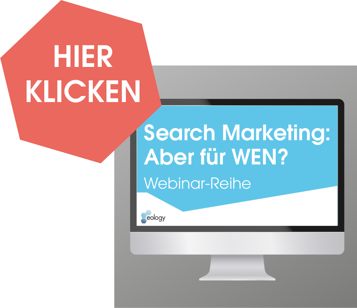 Das Bild zeigt eine Vorschau der Webinar-Reihe "Search Marketing – Aber für wen?". Zu dieser gelangst Du durch einen Klick auf das Bild.