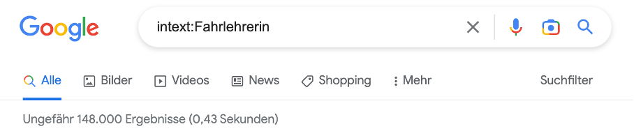 Das Bild zeigt die Google Suchabfrage mit dem Begriff "Fahrlehrerin" und insgesamt 148.0000 Ergebnissen.