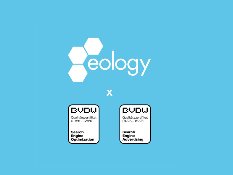 eology erneut mit BVDW Qualitätszertifikat für SEO & SEA ausgezeichnet eology erneut mit BVDW Qualitätszertifikat für SEO & SEA ausgezeichnet