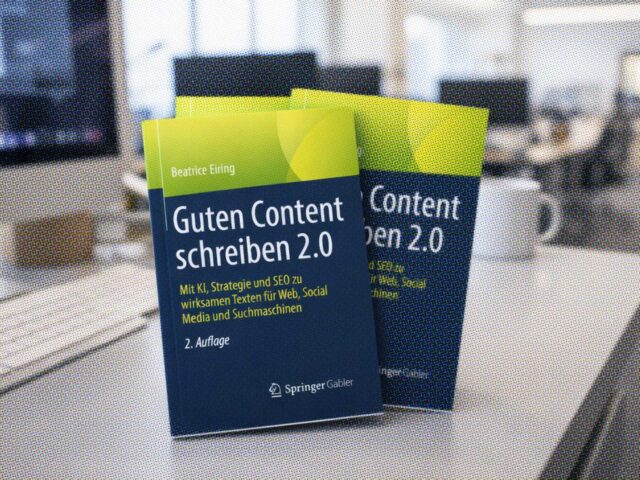„Guten Content schreiben 2.0“ – Aktualisierte und erweiterte Auflage von Dr. Beatrice Eiring erschienen